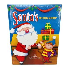 Santas Workshop Lift Flap Christmas‎ Book Les David Sarah Pitt 2009 Sandy Creek